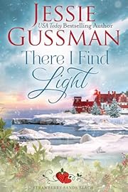 There I Find Light (Strawberry Sands Beach Romance Book 7) (Strawberry Sands Beach Sweet Romance)