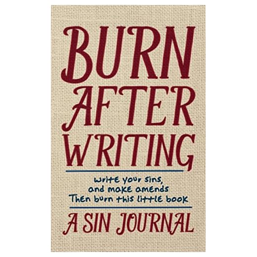 Burn After Writing: A Sin Journal