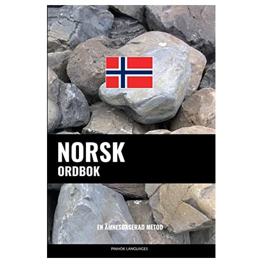 Norsk ordbok: En ämnesbaserad metod