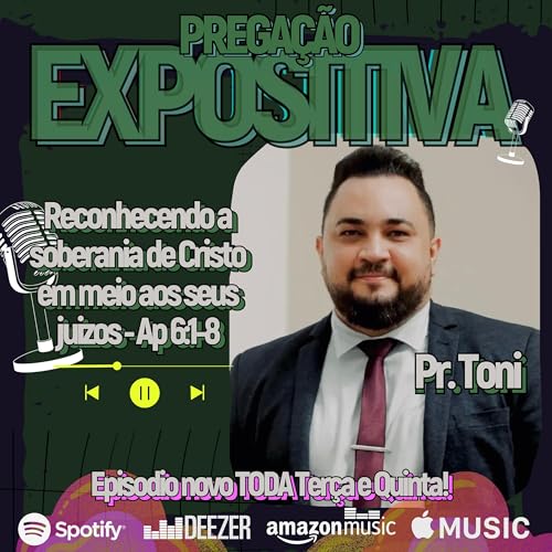 Reconhecendo a soberania de Cristo em meio aos seus juizos - Ap 6:1-8 | Rev. Toni Moura I 28SET2025