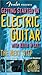 Produktbild Fender Presents Getting Started on Electric Guitar: The Next Step: a Complete Course for the Advanced Beginner [VHS]