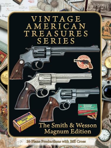 Vintage American Treasure Series: The Smith & Wesson Magnum Edition (Vintage American Treasures Series) - image 1
