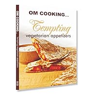 Om Cooking...Tempting Vegetarian Appetizers 8175975504 Book Cover