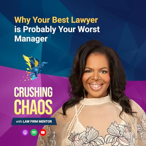 Why Your Best Lawyer is Probably Your Worst Manager