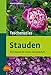 Produktbild Taschenatlas Stauden: 312 Stauden für Garten und Landschaft (Taschenatlanten)