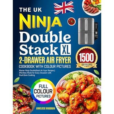 The UK Ninja DoubleStack XL 2-Drawer Air Fryer Cookbook with Colour Pictures