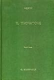 IL TROVATORE (The Troubadour) An Opera in Four Acts; Vocal Score