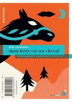 Paperback Mon frère est un cheval / Mon cheval s'appelle Orage [French] Book