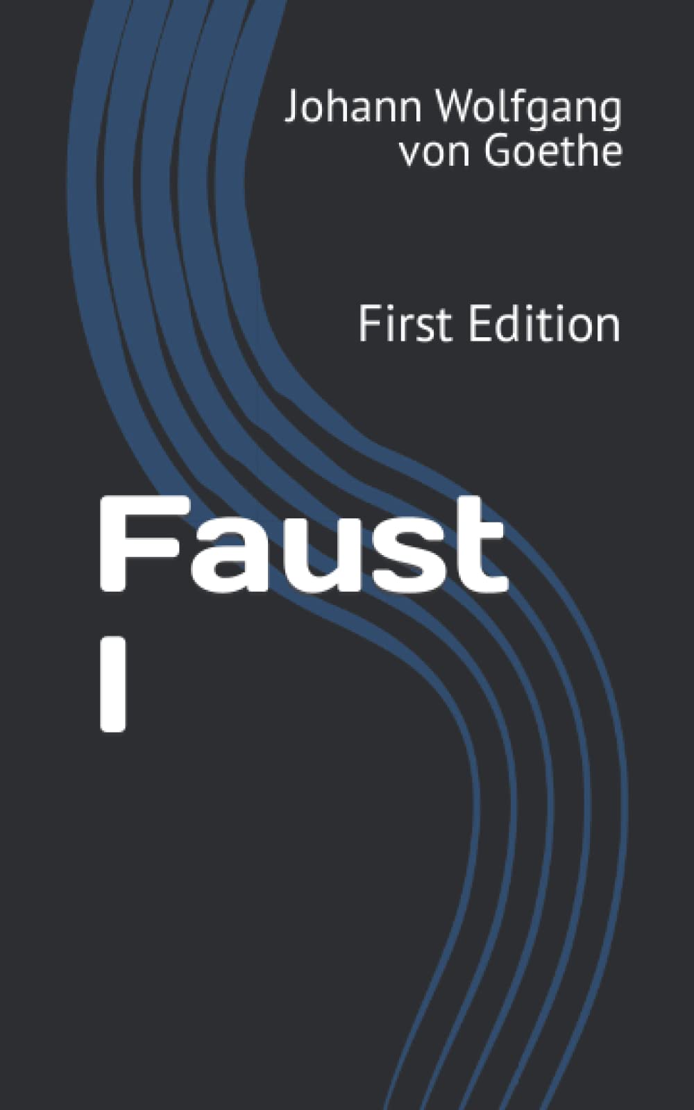 Faust I: First Edition (Finnish Edition)