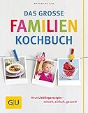 Das große Familienkochbuch (GU Familienküche)