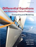 Differential Equations and Boundary Value Problems: Computing and Modeling (Edwards/Penney/Calvis Differential Equations)