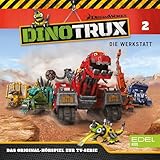 Die Werkstatt / Schroptors. Das Original-Hörspiel zur TV-Serie: Dinotrux 2