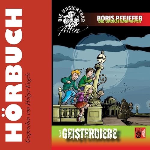 Die Unsichtbar-Affen, Band 1: Geisterdiebe Titelbild