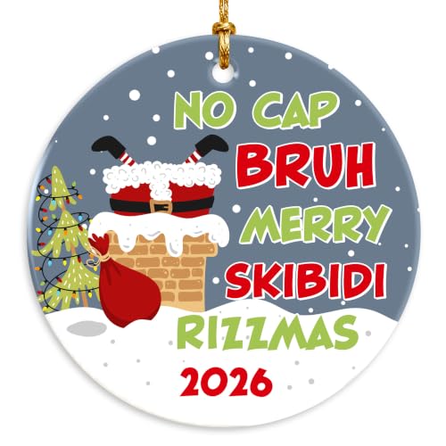 Funny Ski Christmas Ornament 2026 - No Cap Bruh Merry Skibidi Rizzmas Ceramic Holiday Hanging Keepsake - Trendy Humor Gift for Teen, Son, Daughter, Brother, Sister, Friend