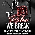 Cover of The Rules We Break