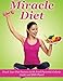 Produktbild Miracle Diet: Track Your Diet Success: With Food Pyramid, Calorie Guide and BMI Index