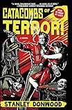 Catacombs of Terror!: A Novel