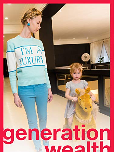 Generation Wealth
