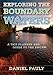 Exploring the Boundary Waters: A Trip Planner and Guide to the BWCAW