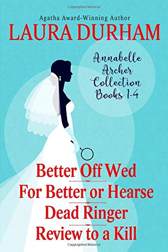 Annabelle Archer Collection Books 1-4 (Annabelle Archer Wedding Planner Mystery Collections)