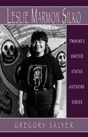 Leslie Marmon Silko (Twayne's United States Authors Series)