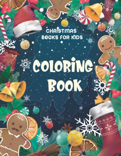 Christmas Gifts : Christmas Books For Kids Coloring: Children Coloring Book with Awesome Christmas D