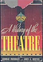 A History of the Theatre B001V0KOCW Book Cover