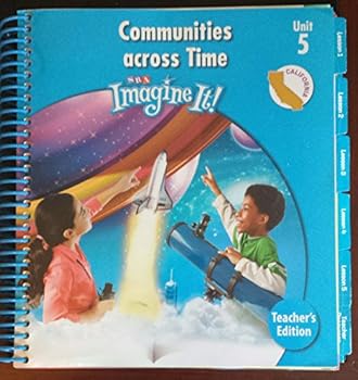 Spiral-bound SRA Imagine It! Communities Across Time Unit 5 Level 3 Teachers Edition (California) (SRA Imagine It, Unit 5 Level 3) Book