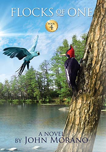 Flocks of One (John Morano Eco-Adventure)