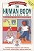 Janice VanCleave's The Human Body for Every Kid: Easy Activities that Make Learning Science Fun