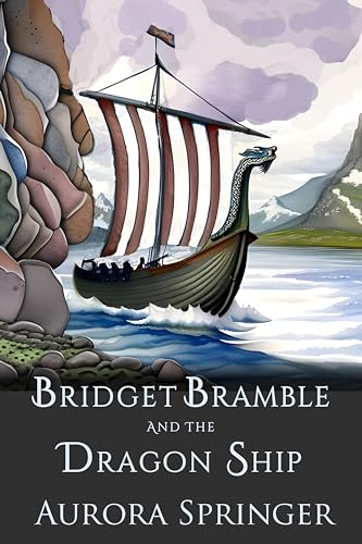 Cover of Bridget Bramble and the Dragon Ship