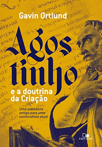 Agostinho e a doutrina da criação: