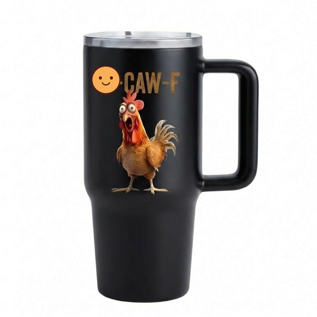 Funny Chicken Tumbler with Handle Stainless Steel 20oz 30oz 40oz CAW-F Rooster Insulated Travel Mug Humorous Drinkware Gift