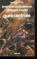 Gare Centrale 2207304248 Book Cover