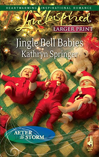 Jingle Bell Babies (After the Storm, 7) [Large Print] 0373814445 Book Cover