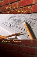 Architecture: Life And Me 8129113775 Book Cover