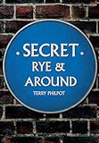 Secret Rye & Around