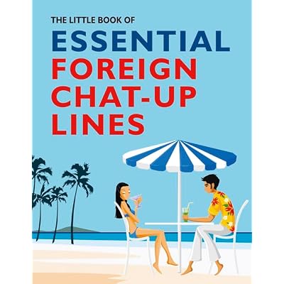 The Little Book of Essential Foreign Chat-up Lines