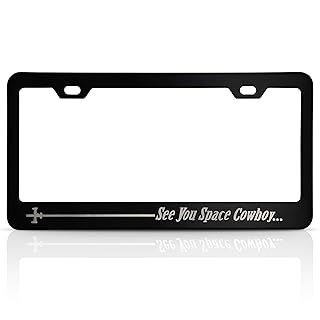 Aluminum Black License Plate Frames - Car License Plate Cover Hardware Wallet License Plate Protector See You Space Cowboy Metal License Plate Frame - Silver License Plate Holder Car Plate Frame