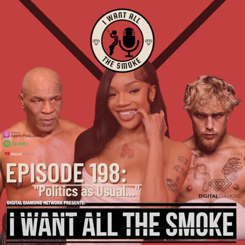 Episode 198 | “Politics As Usual…”