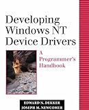 Developing Windows NT Device Drivers: A Programmer's Handbook