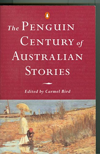 The penguin Century of Australian Stories 0140284672 Book Cover