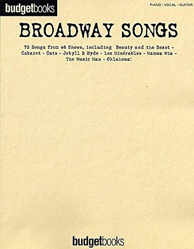 Broadway Songs, Songbook: piano/vocal/guitar. 75 Songs from 46 Shows