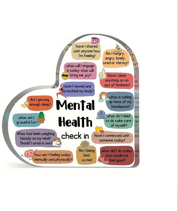 "Mental Health Check in" Heart Acrylic Sign - Self-Care Questions...