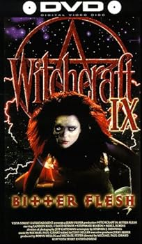 Witchcraft IX: Bitter Flesh