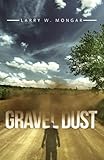  Gravel Dust (English Edition)