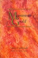 Mammoth Gold: The Ghost Towns of Lake District 0931378125 Book Cover
