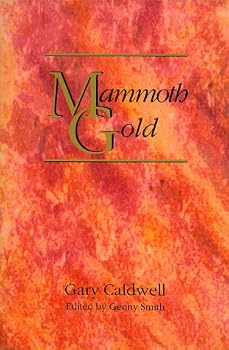 Paperback Mammoth Gold: The Ghost Towns of Lake District Book