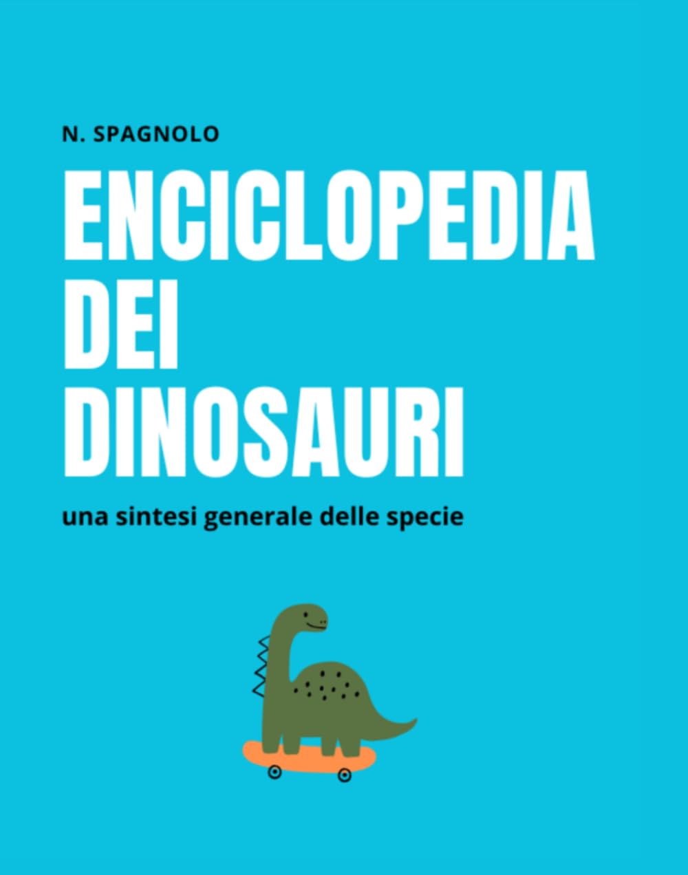 Enciclopedia dei dinosauri - una sintesi generale delle specie