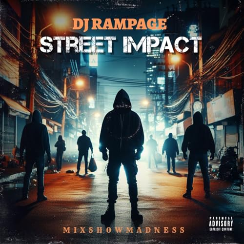 63: DJ RAMPAGE MSM STREET IMPACT